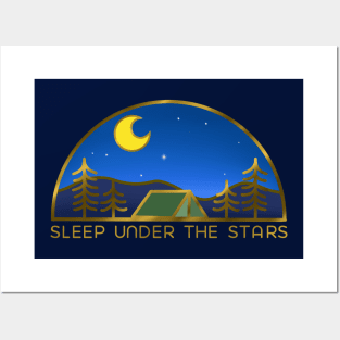 Sleep Under The Stars Posters and Art